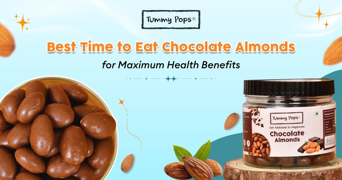 Best Time to Eat Chocolate Almonds for Maximum Health Benefits