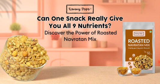 Can One Snack Really Give You All 9 Nutrients? Discover the Power of Roasted Navratan Mix