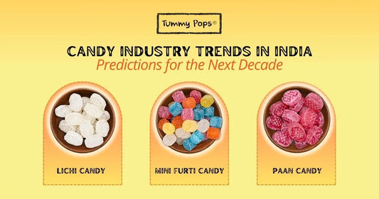 Candy Industry Trends in India: Predictions for the Next Decade