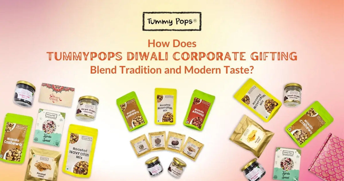 How Does TummyPops Diwali Corporate Gifting Blend Tradition and Modern Taste?