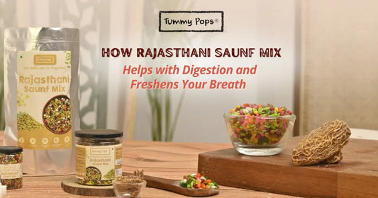 How Rajasthani Saunf Mix Helps with Digestion and Freshens Your Breath