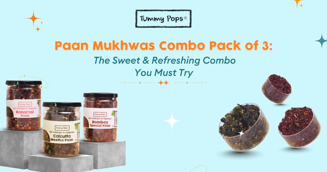 Paan Mukhwas Combo Pack of 3: The Sweet & Refreshing Combo You Must Try