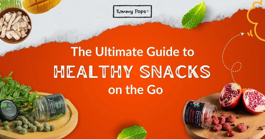 The Ultimate Guide to Healthy Snacks on the Go