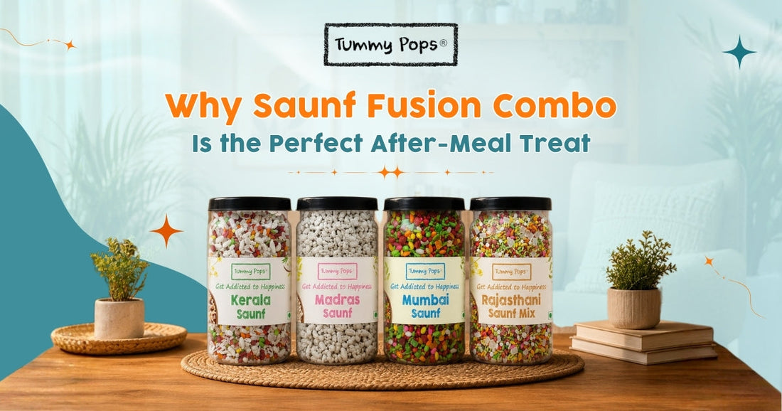 Why Saunf Fusion Combo Is the Perfect After-Meal Treat